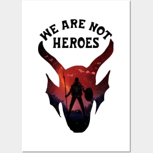 WE ARE NOT HEROES Posters and Art